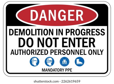 Demolition warning sign and labels