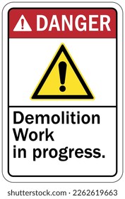 Demolition warning sign and labels