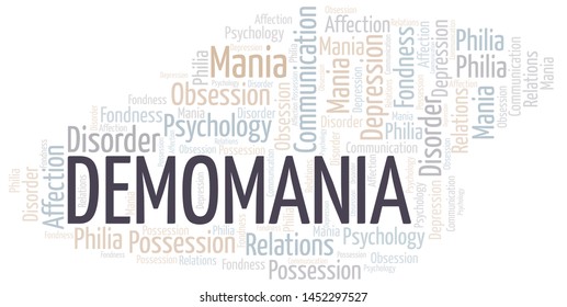 Demomania word cloud. Type of mania, made with text only.