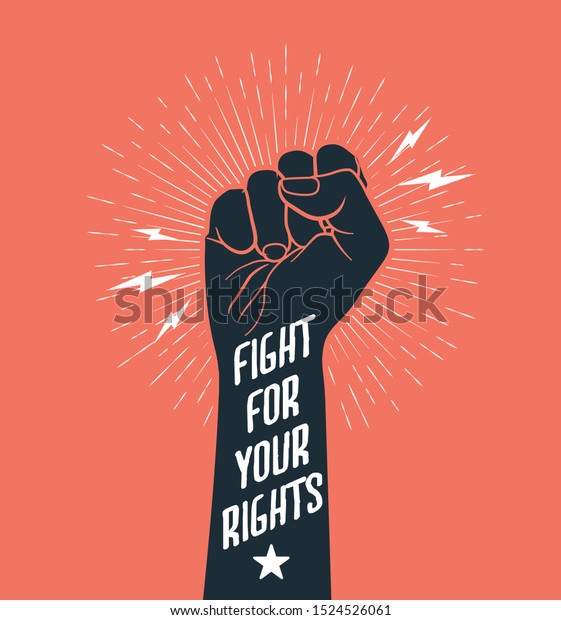 Demonstration, revolution, protest raised\
arm fist with Fight for Your Rights caption. Black arm silhouette\
on red background. Vector\
illustration.