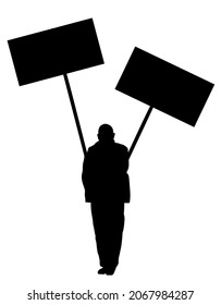 Demonstrator man protester hold banner in hands vector silhouette isolated. Hand holding protest placard sign on demonstration, revolution meeting. Senior laborer with poster on street event.