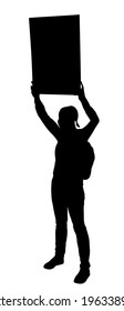 Demonstrator woman protester hold banner in hands vector silhouette isolated. Hand holding protest placard sign on demonstration, revolution meeting. Girl laborer with poster on street event.