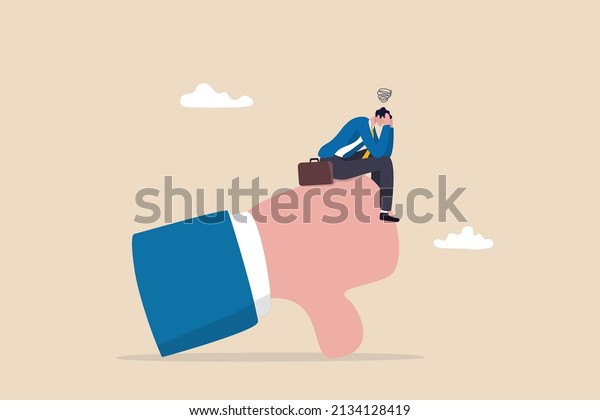 Demotivation from failure, mistake or negative\
feedback, no passion or burnout from exhausted work, mental\
breakdown or depression concept, sad stressed businessman sit on\
negative thumb down\
symbol.