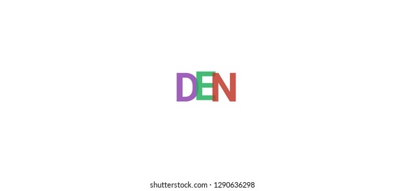 Den word concept. Colorful "Den" on white background. Use for cover, banner, blog.