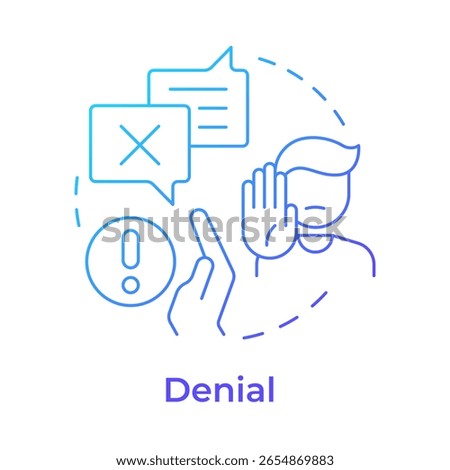 Denial blue gradient concept icon. Initial reaction to change. Refuse to believe and acknowledge. Five stages of grief. Round shape line illustration. Abstract idea. Graphic design. Easy to use