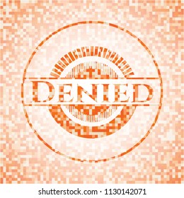Denied abstract emblem, orange mosaic background