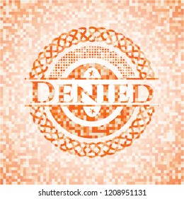 Denied abstract emblem, orange mosaic background