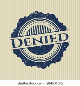 Denied grunge seal