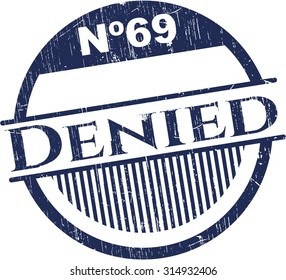 Denied grunge seal