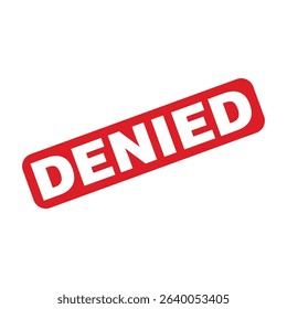 Denied Letter Rubber Stamp Vector Design Template