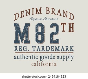 Denim Marca M-82 Tipografía de ropa retro universitario varsity California impresión de eslogan con efecto grunge para camiseta gráfica o sudadera