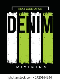 Denim Division.Vintage and typography design in vector illustration.Clothing,t-shirt,apparel and other uses.Eps10