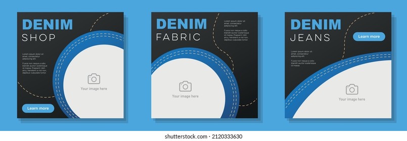 Denim fabric social media post, square banner set, jeans shop advertisement concept, sewing style marketing ad, abstract modern flyer, isolated on background.