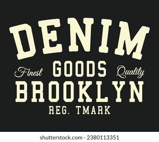 Denim Goods Brooklyn Slogan Editable diseño de camisetas gráficos de impresión de ilustraciones vectoriales para hombres y mujeres