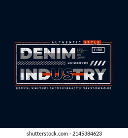 denim industry typography for print t shirt Premium Vector
