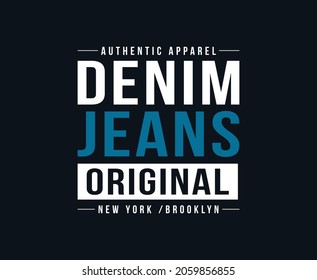Denim Jeans Original Typography Vector T-shirt Design 