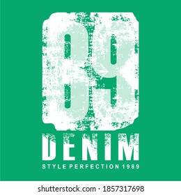 DENIM, NUMBER, WITH GRUNGE TEXTURE, T SHIRT GRAPHICS, GREEN CLOTH.