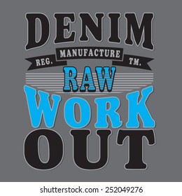 Denim raw typography, t-shirt graphics, vectors