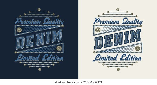 Denim style text label with typography, textured letters, jeans buttons, stitches. Detailed composition in vintage style on black, white background. For clothing, t shirt, surface design.