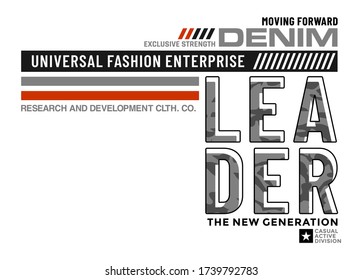 Denim stylish typography slogan for t-shirt. Leader The New Generation. Abstract design with the lines and the camouflage style. Vector print, typography, poster. Global swatches.