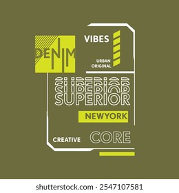 Denim Superior New york Typography urban original t shirt design