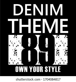 DENIM THEME, WORDS DESIGN, SCREEN PRINTING, EMBOSS, T SHIRT,