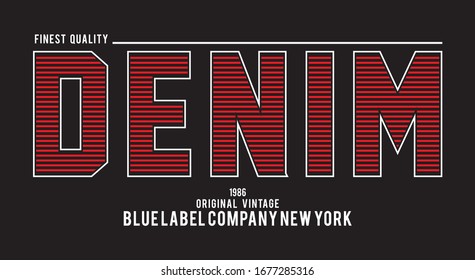denim typography for print t shirt