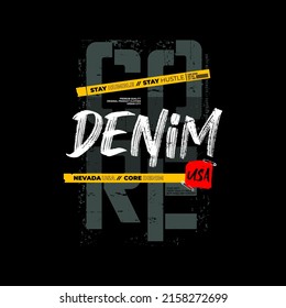 denim typography slogan t shirt design vector illustration