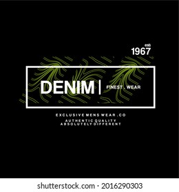 denim vector lettering, texture typography with black background. modern style text. Motivation poster design, inspiration positive saying, quote template