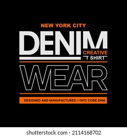 denim wear stylish t-shirt and apparel abstract design. Vector print, typography, poster. Global swatches.
