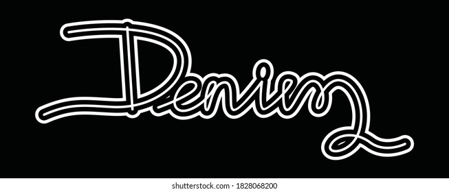 Denim.Hand draw and typography.Continuous line drawing in vector illustration.Clothing,t-shirt,apparel and other uses.eps10