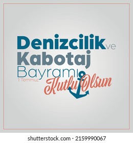 Denizcilik ve Kabotaj Bayramı Kutlu Olsun (Maritime and Cabotage Day)