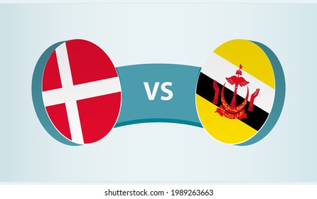Denmark versus Brunei, team sports competition concept. Round flag of countries.
