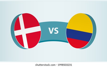 Denmark versus Colombia, team sports competition concept. Round flag of countries.