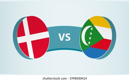 Denmark versus Comoros, team sports competition concept. Round flag of countries.