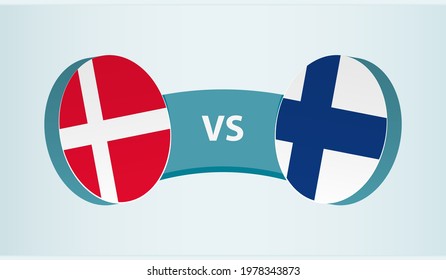 Denmark versus Finland, team sports competition concept. Round flag of countries.