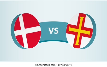 Denmark versus Guernsey, team sports competition concept. Round flag of countries.