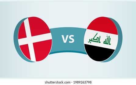 Denmark versus Iraq, team sports competition concept. Round flag of countries.