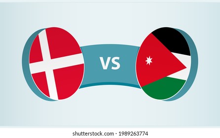 Denmark versus Jordan, team sports competition concept. Round flag of countries.