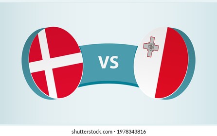 Denmark versus Malta, team sports competition concept. Round flag of countries.