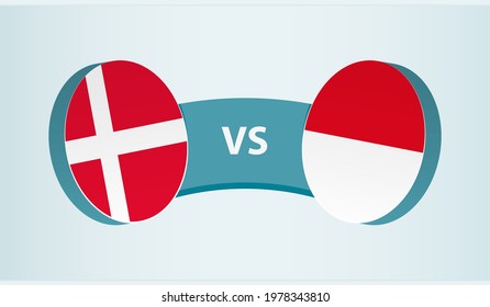 Denmark versus Monaco, team sports competition concept. Round flag of countries.