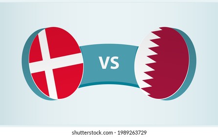 Denmark versus Qatar, team sports competition concept. Round flag of countries.