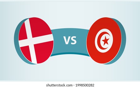 Denmark versus Tunisia, team sports competition concept. Round flag of countries.