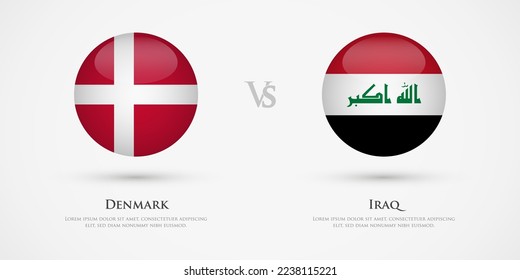 Denmark vs Iraq country flags template. The concept for game, competition, relations, friendship, cooperation, versus.