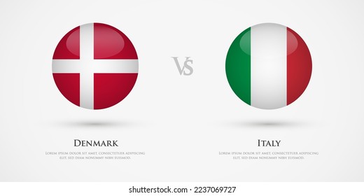 Denmark vs Italy country flags template. The concept for game, competition, relations, friendship, cooperation, versus.