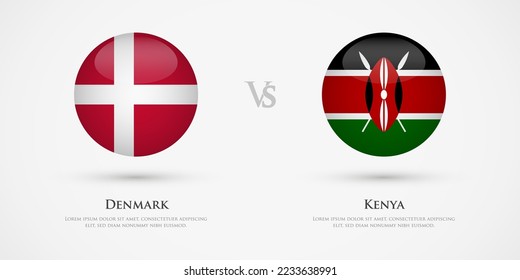 Denmark vs Kenya country flags template. The concept for game, competition, relations, friendship, cooperation, versus.