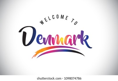 Denmark  Welcome To Message in Purple Vibrant Modern Colors Vector Illustration.