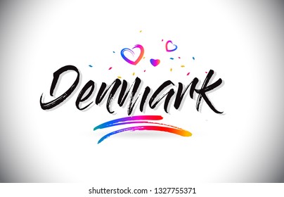 Denmark  Welcome To Word Text with Love Hearts and Creative Handwritten Font Design Vector Illustration.