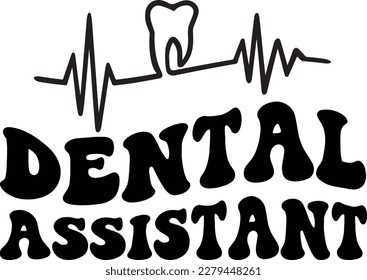 Dental Assistant print ready file