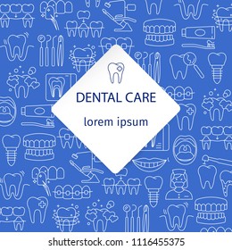 Dental care pattern with outline icons of clinic services dentistry orthodontics oral health care hygiene dental instruments. Flat style vector illustration. Framed rhomb with place for text